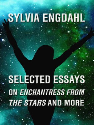 cover image of Selected Essays on Enchantress from the Stars and More